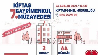 Kiptaş 7. Gayrimenkul Müzadeyesi 24 Aralık’ta