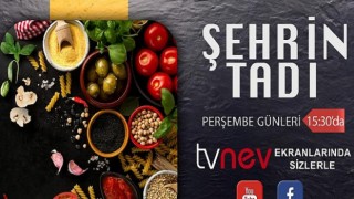 Nevşehir’in Lezzetleri TVNEV Ekranlarında