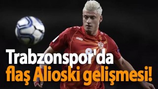 Trabzonspor'da flaş Alioski gelişmesi!