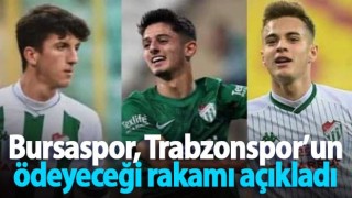 Bursaspor, Trabzonspor’un ödeyeceği rakamı açıkladı