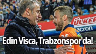 Edin Visca, Trabzonspor'da!