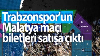 Trabzonspor-Yeni Malatyaspor maçı biletleri satışa çıktı