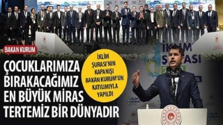 Bakan Kurum: “Çocuklarımıza Bırakacağımız En Büyük Miras Tertemiz Bir Dünyadır”