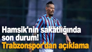 Marek Hamsik'nin sakatlığında son durum! Trabzonspor'dan açıklama