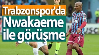 Trabzonspor'da Nwakaeme ile görüşme