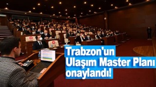 Trabzon'un Ulaşım Master Planı onaylandı!