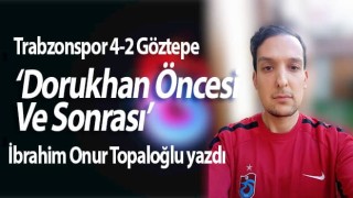 İbrahim Onur Topaloğlu; Dorukhan Öncesi Ve Sonrası