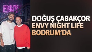 Doğuş Çabakçor bayramın son günü ENVY Night Life Bodrum'da