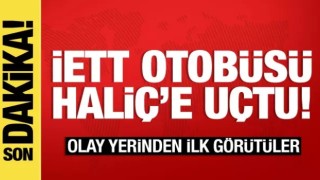 İETT otobüsü Haliç'e uçtu