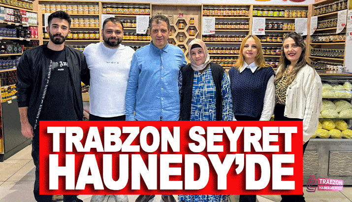 Trabzon Seyret Haunedy’de