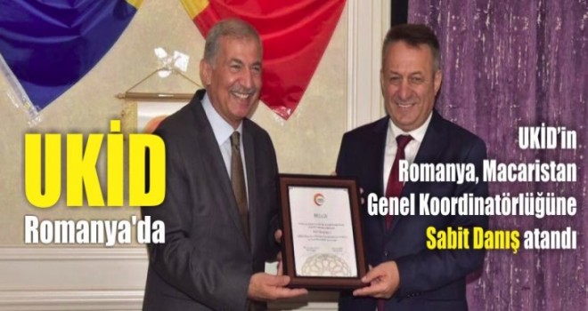 Trabzonlu İşadamı Sabit Danış Romanya'da Önemli Göreve atandı.