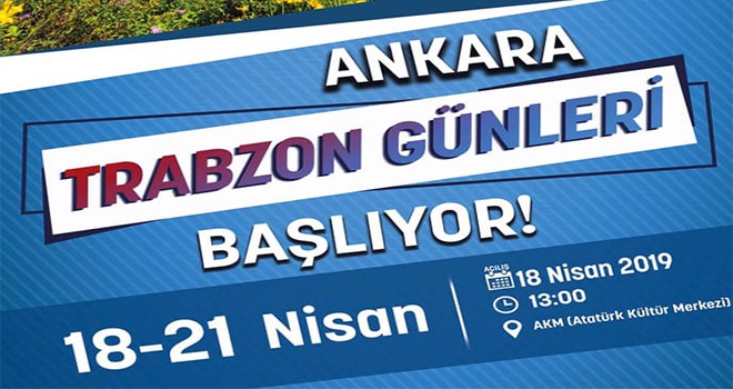 Ankara'da Trabzon Günleri Başlıyor