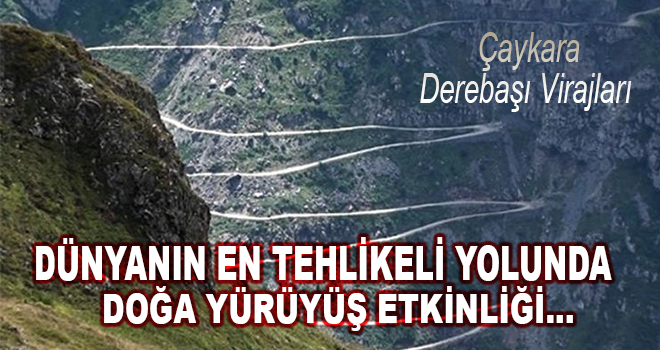 Dünyanın En Tehlikeli Yolunda Doğa Yürüyüşü