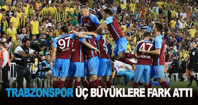 Trabzonspor üç büyüklere fark attı