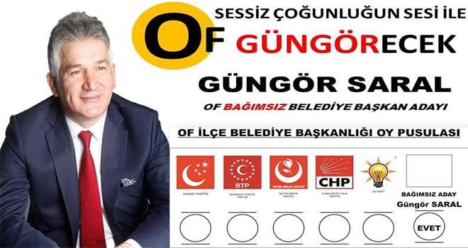 Of'ta Bağımsız Aday Rüzgarı