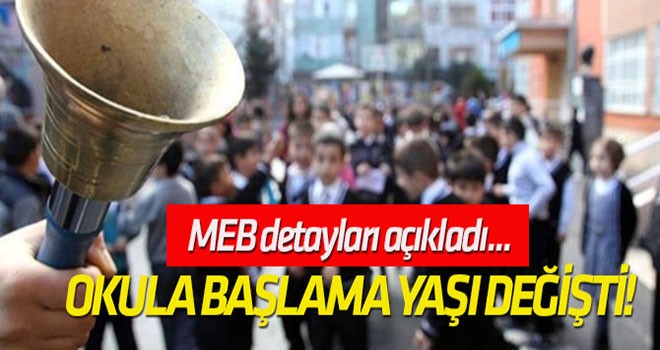 Okula başlama yaşı değişti!