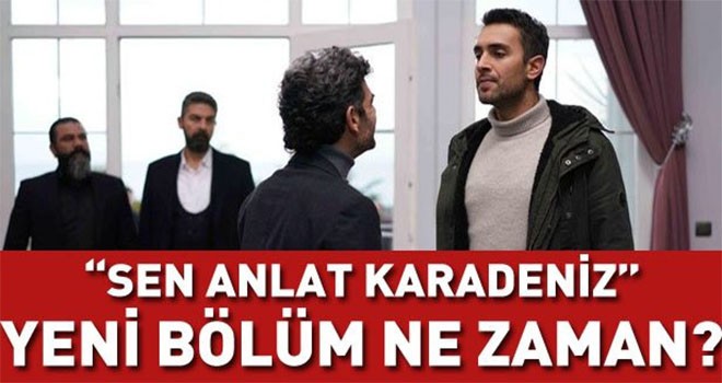 Sen Anlat Karadeniz yeni bölüm bugün var mı?