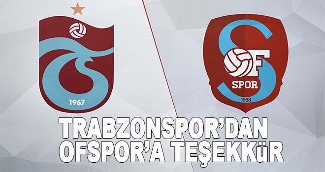 Trabzonspor'dan Ofspor'a teşekkür