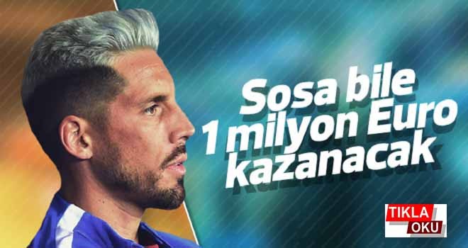 Jose Sosa bile 1 milyon Euro kazanacak