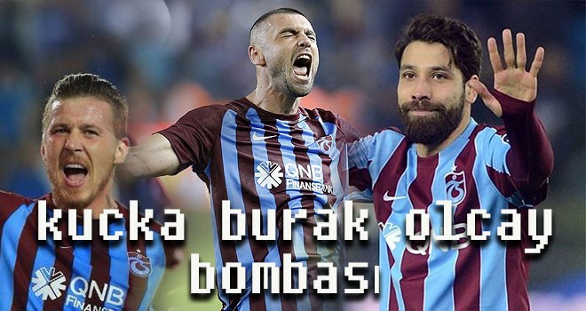 Kucka Burak Olcay Bombası