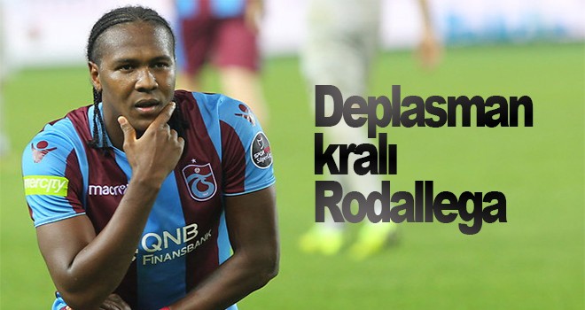 Deplasman kralı Rodallega