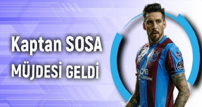 Trabzonspor'da Sosa müjdesi