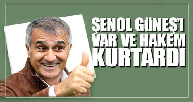 Erman Toroğlu: ''Şenol Güneş'i VAR ve hakem kurtardı''