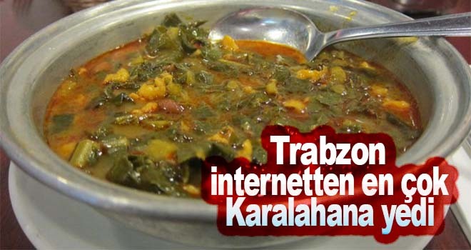 Trabzon'un favori çorbası 'Karalahana' oldu