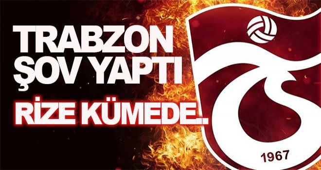 Trabzonspor'un zirve yürüyüşü!