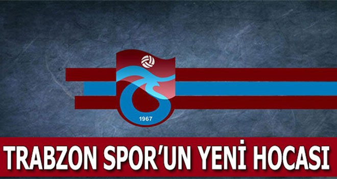 Trabzonspor'un Yeni Hocası