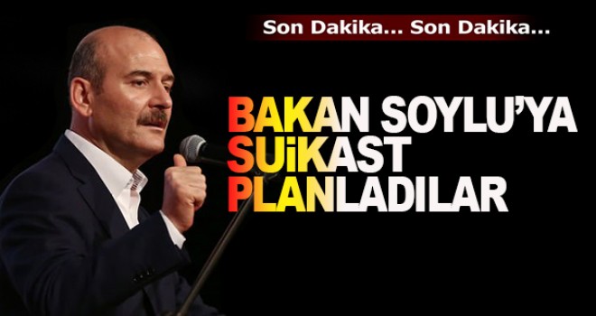 Bakan Soylu’ya suikast girişimi