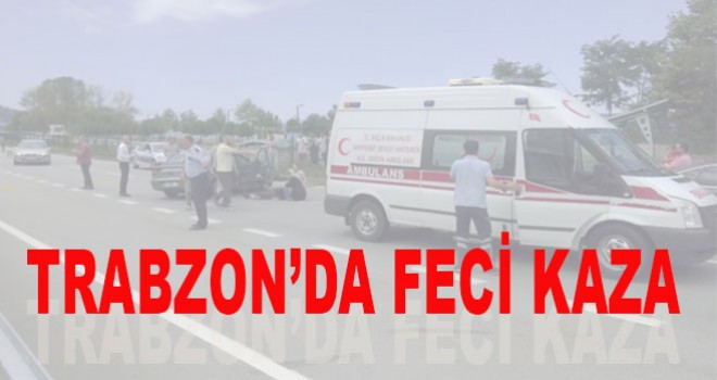 Trabzon'da Feci Kaza:4 yaralı