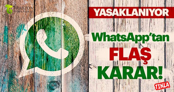 WhatsApp'tan çok konuşulacak mesaj yasağı!