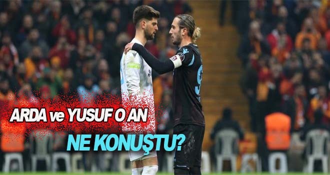 İşte Yusuf Yazıcı ve Arda Akbulut arasındaki o konuşma !