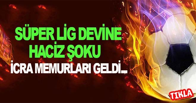 Süper Lig Devine son dakika şoku!