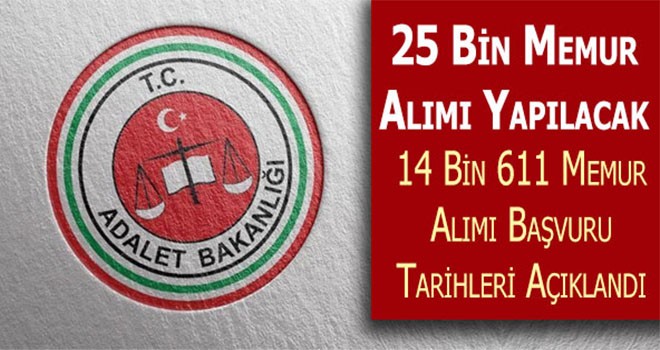 Adalet Bakanı: 14 bin 611 personel alınacak