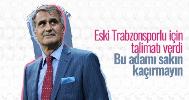 Şenol Güneş'in raporu sızdı: Bu adamı sakın kaçırmayın