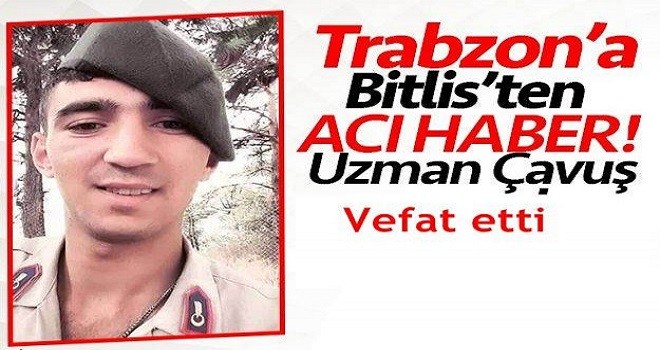 Trabzon'a acı haber