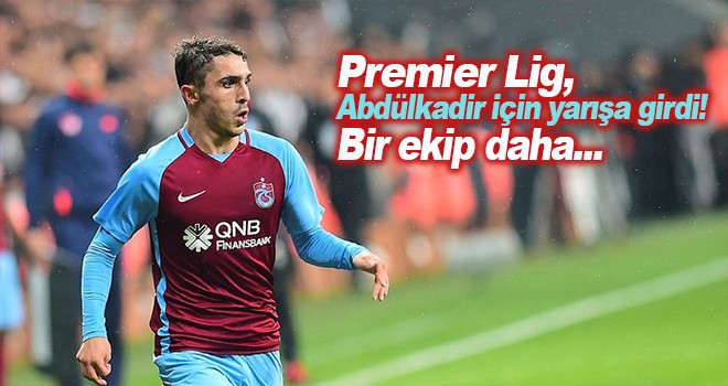 Premier Lig, Abdülkadir için yarışa girdi! Bir ekip daha...