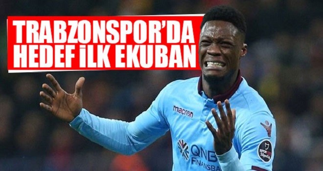 Trabzonspor'da ilk hedef Ekuban!