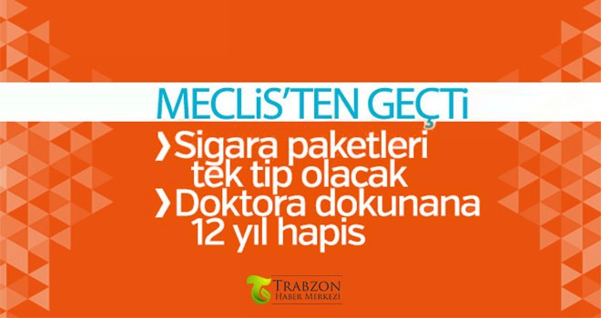 Sağlık torbası Meclis'ten geçti