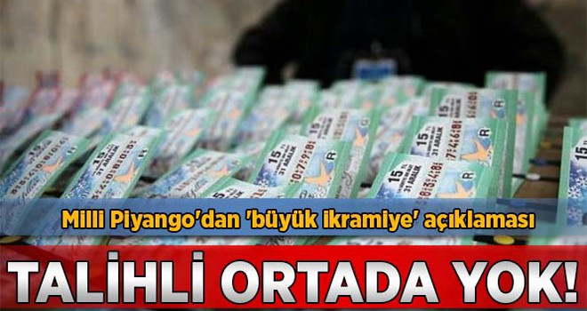 Milli Piyango'dan ''büyük ikramiye'' açıklaması !