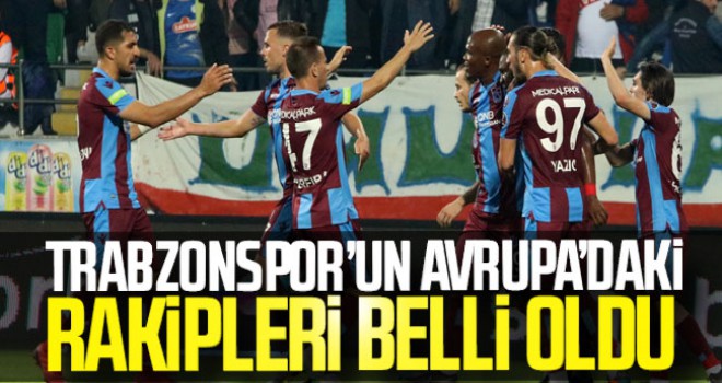 Trabzonspor'un Avrupa Ligi'nde rakipleri belli oldu