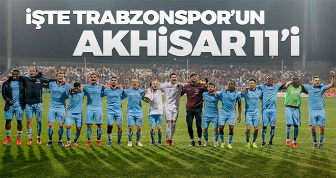 Trabzonspor-Akhisarspor muhtemel 11'ler